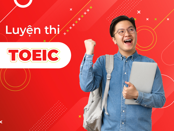 Luyện thi TOEIC cùng IELTS THANH TRÀ – Đà Lạt