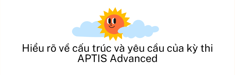 5 Bí quyết luyện APTIS Advanced tại IELTS Thanh Trà Đà Lạt