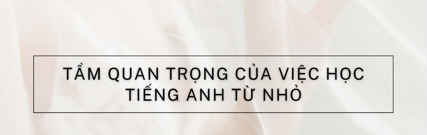 Khóa Học Tiếng Anh Thiếu Nhi Đà Lạt 2025 Hành Trang Cho Bé