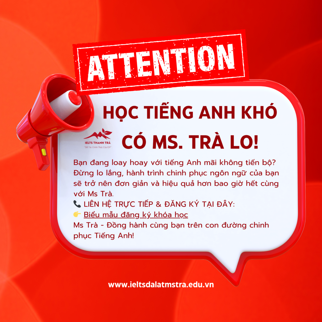 [2026] HỌC TIẾNG ANH KHÓ – CÓ MS.TRÀ LO!