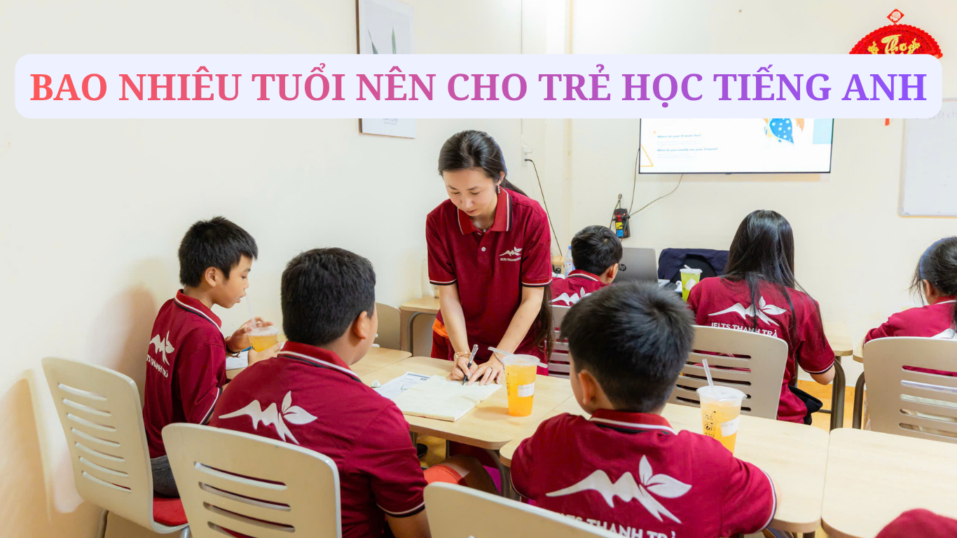 Bao nhiêu tuổi nên cho trẻ học tiếng anh