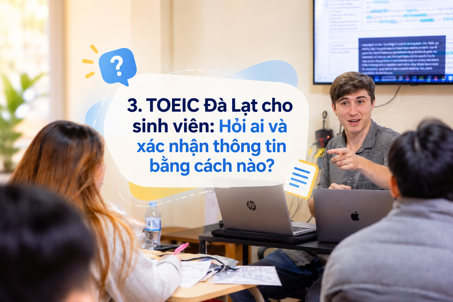 2026 TOEIC Đà Lạt cho sinh viên: Làm rõ yêu cầu đầu ra trước khi học