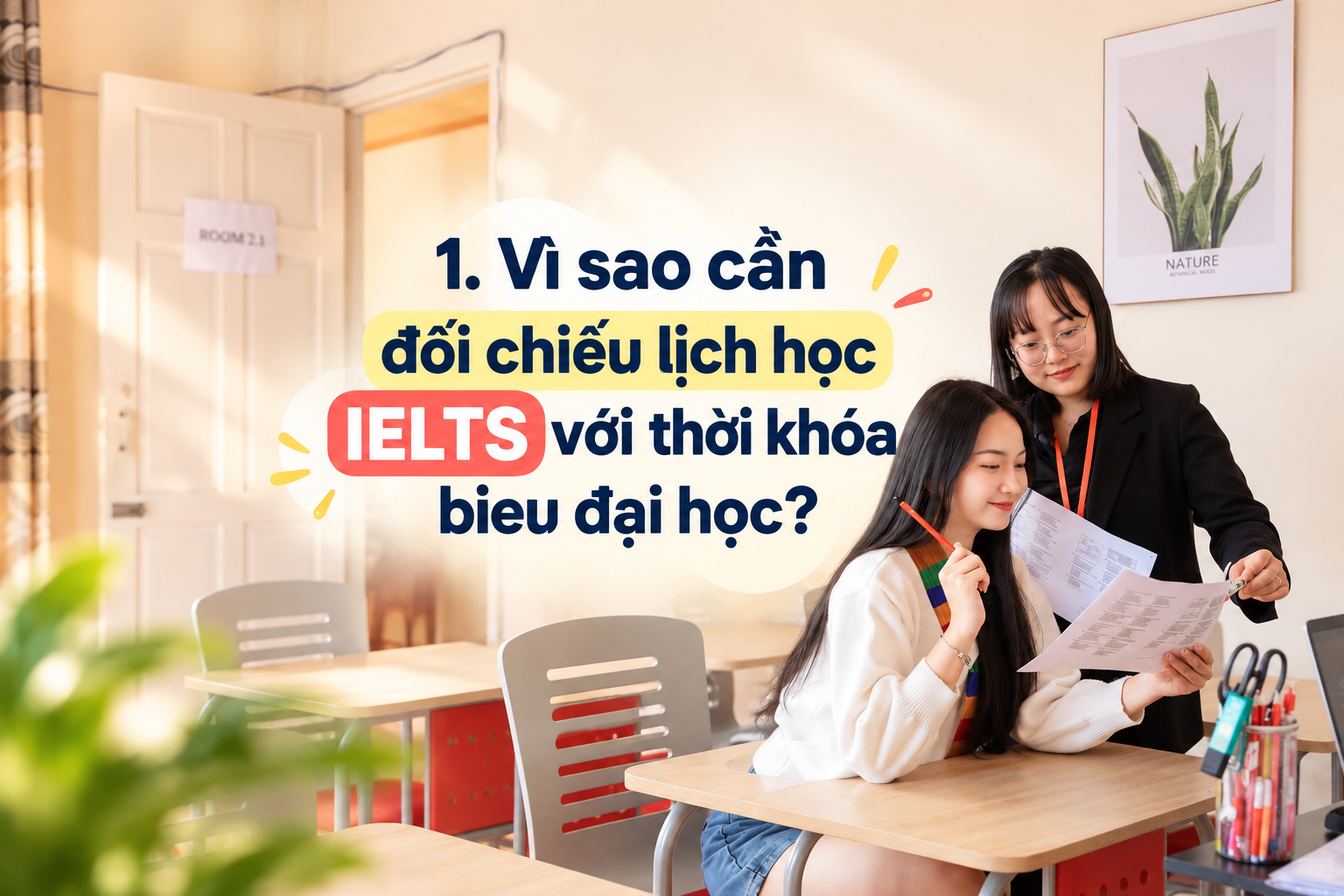 2026: Lớp IELTS thuận lịch cho sinh viên Đại học Đà Lạt