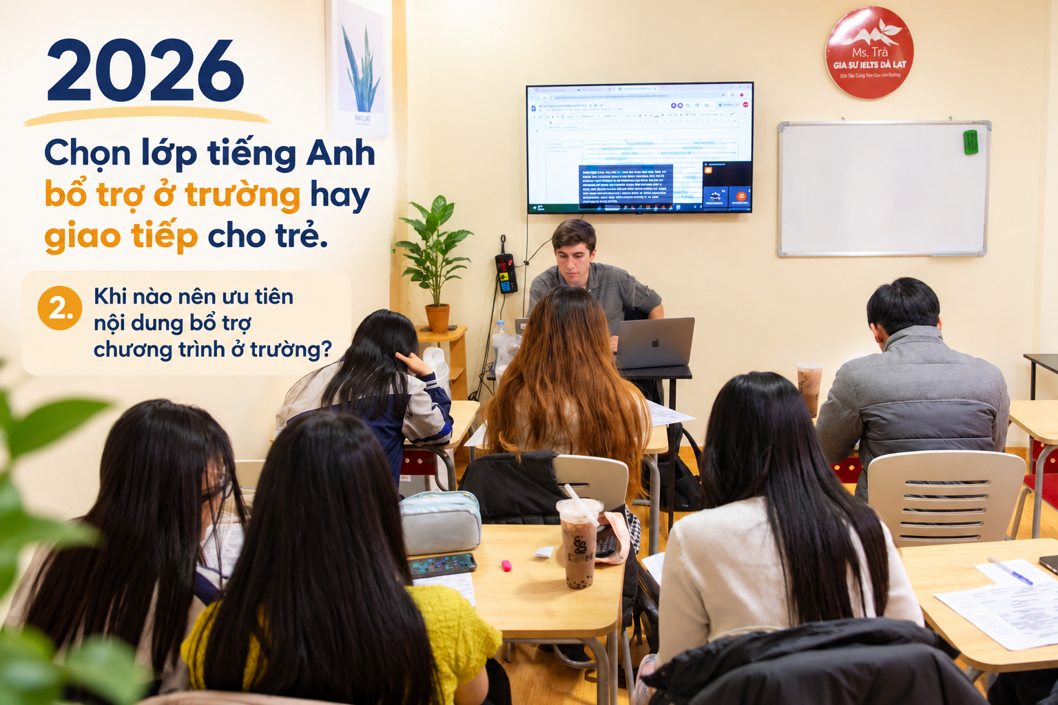2026 Chọn lớp tiếng Anh bổ trợ ở trường hay giao tiếp cho trẻ