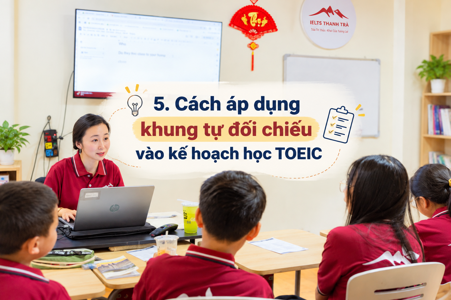 2026: Tự học hay học lớp TOEIC tại Đà Lạt? Chọn theo mức hỗ trợ bạn cần
